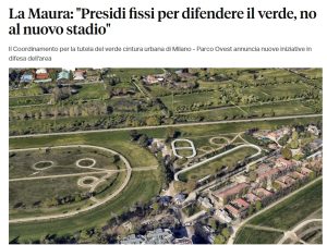 La Maura 2023: “Presidi fissi per difendere il verde, no al nuovo stadio”