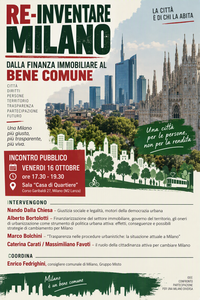 RE-INVENTARE MILANO: DALLA FINANZA IMMOBILIARE AL BENE COMUNE